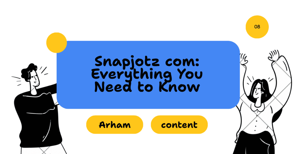 Snapjotz com: Everything You Need to Know