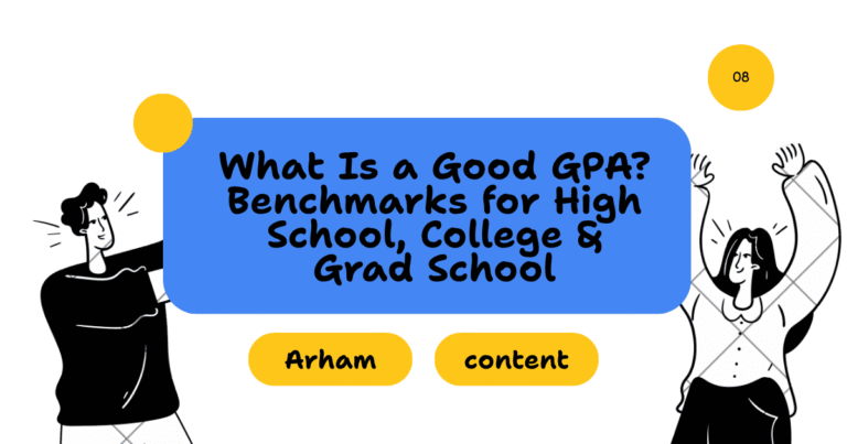 What Is a Good GPA? Benchmarks for High School, College & Grad School