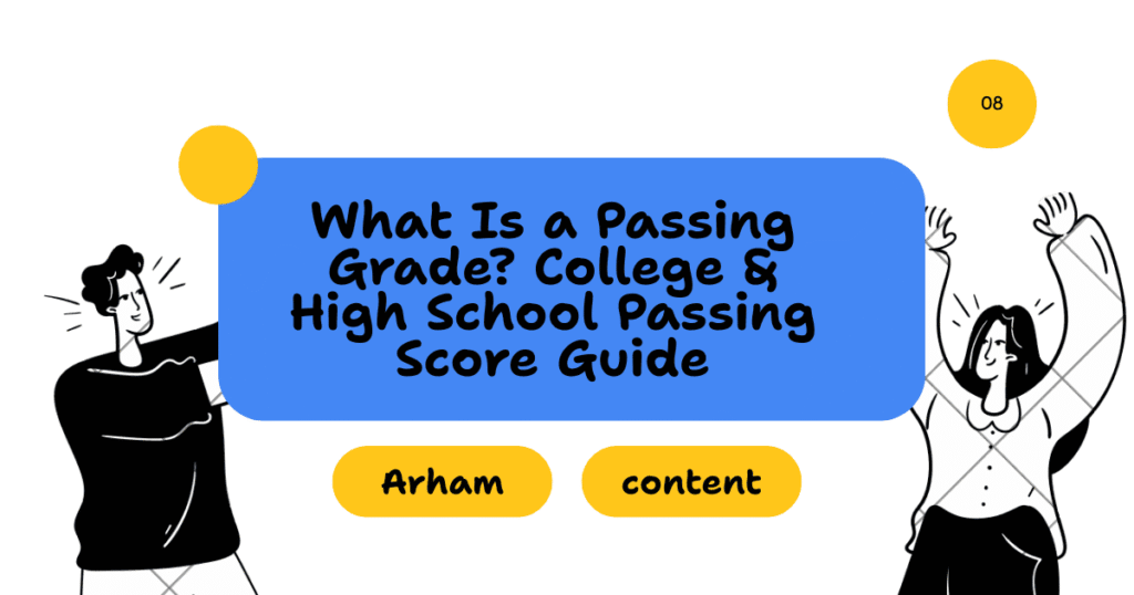 What Is a Passing Grade? College & High School Passing Score Guide