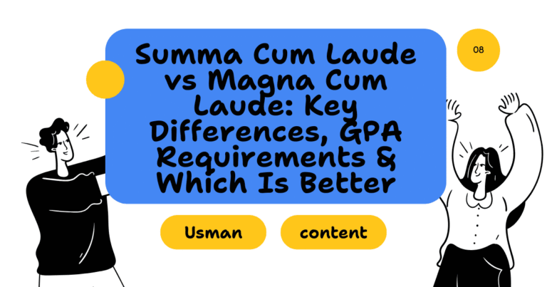 Summa Cum Laude vs Magna Cum Laude: Key Differences, GPA Requirements & Which Is Better