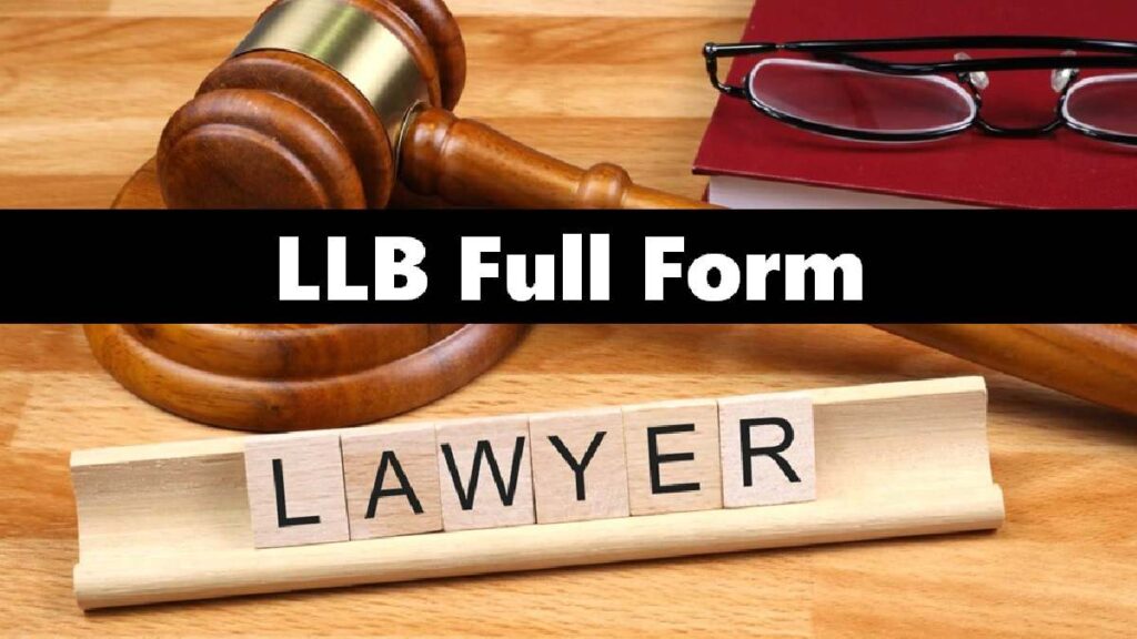 What Is the LLB Full Form?