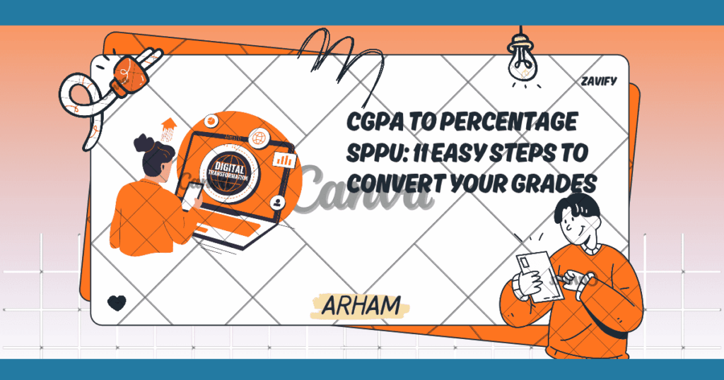 CGPA to Percentage SPPU: 11 Easy Steps to Convert Your Grades