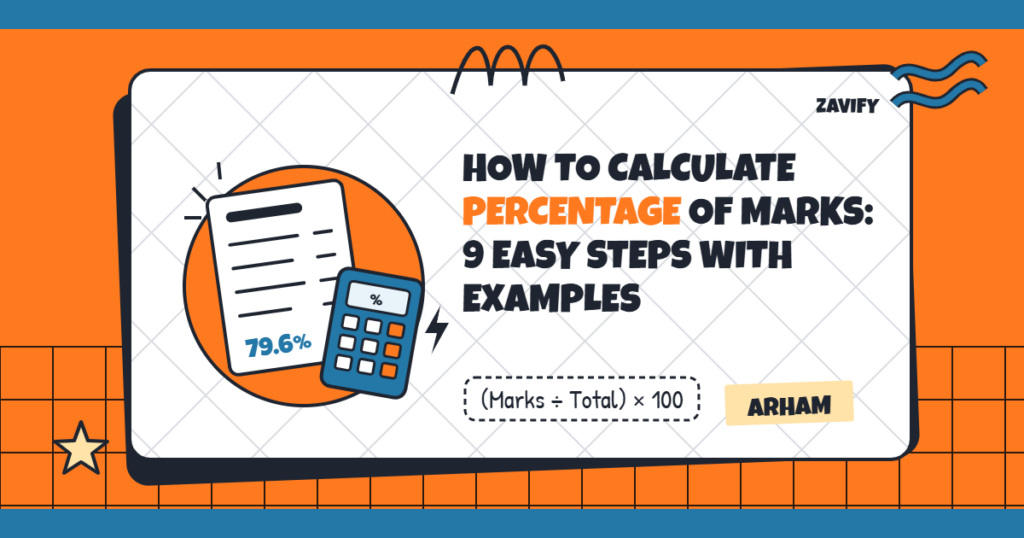 How to Calculate Percentage of Marks: 9 Easy Steps With Examples