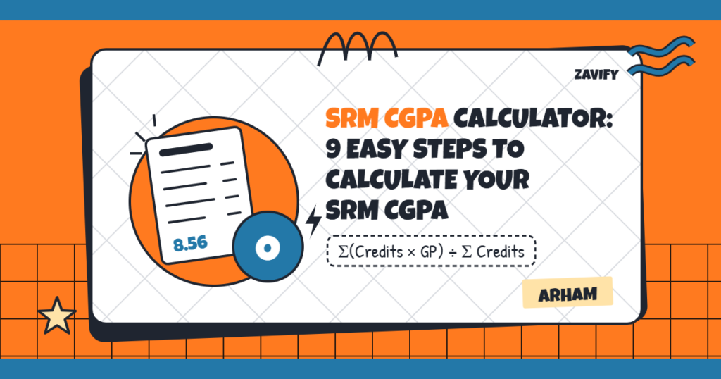 SRM CGPA Calculator: 9 Easy Steps to Calculate Your SRM CGPA